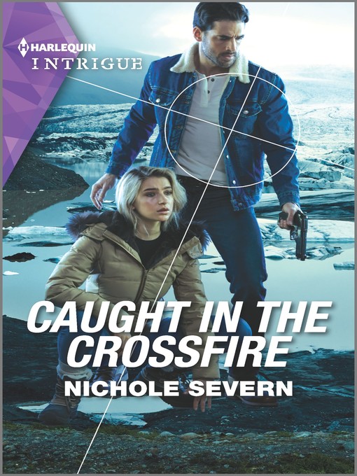 Title details for Caught in the Crossfire by Nichole Severn - Available